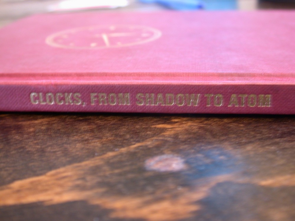 Clocks From Shadow to Atom by Borland & Speicher / Robert Addison 1969 - 58AA