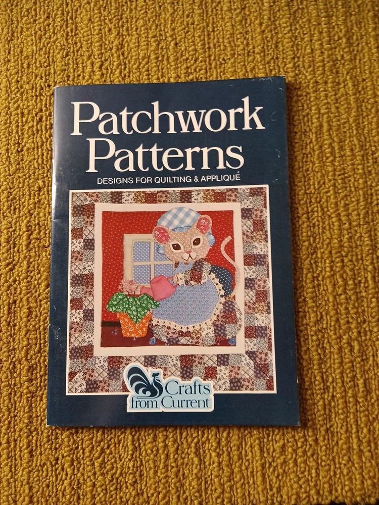PATCHWORK PATTERNS BOOKLET vtg 1982 Crafts Current Designs Quilting Sewing