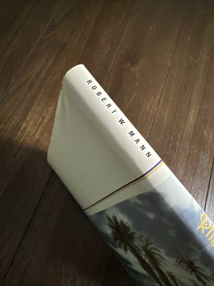 Rails 'Neath the Palms by Robert W. Mann