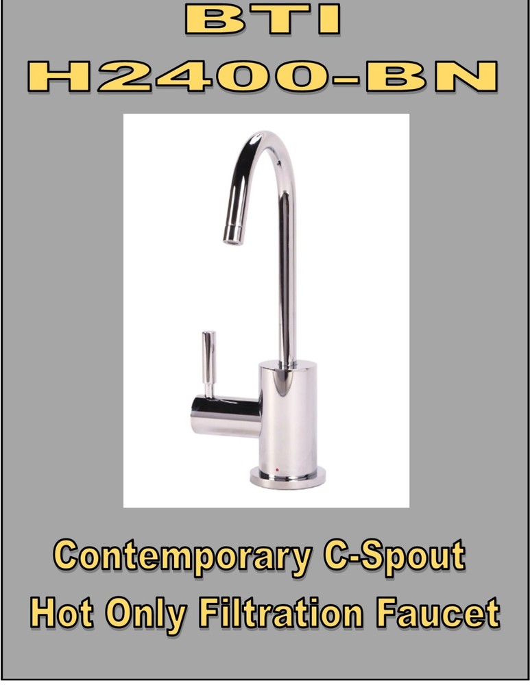 BTI H2400-BN Filtration Faucet Contemporary C-Spout Hot Only Brushed Nickel