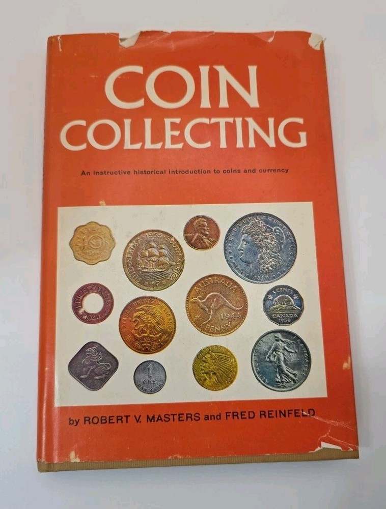 Coin Collecting By Robert V. Masters & Fred Reinfeld