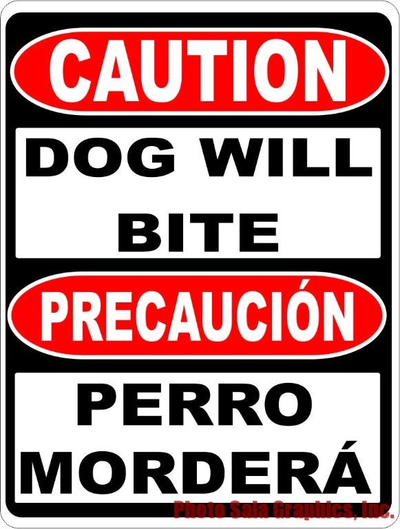 Bilingual Caution Dog Will Bite Sign. Size Options. Spanish Perro Morderá