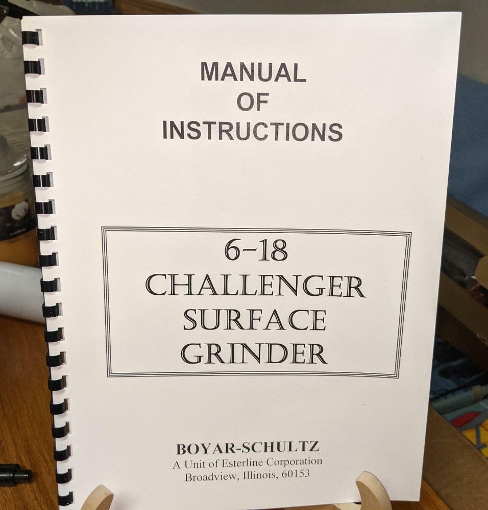Boyar-Schultz 6-18 Challenger Grinder Instruction Manual