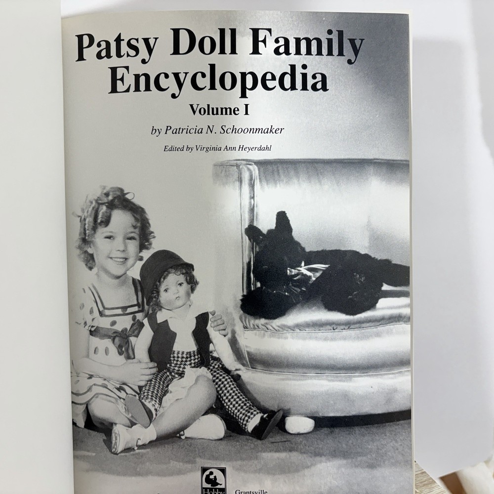 Patsy Doll Family Encyclopedia Vol 1 Schoonmaker HC Second Printing 1995