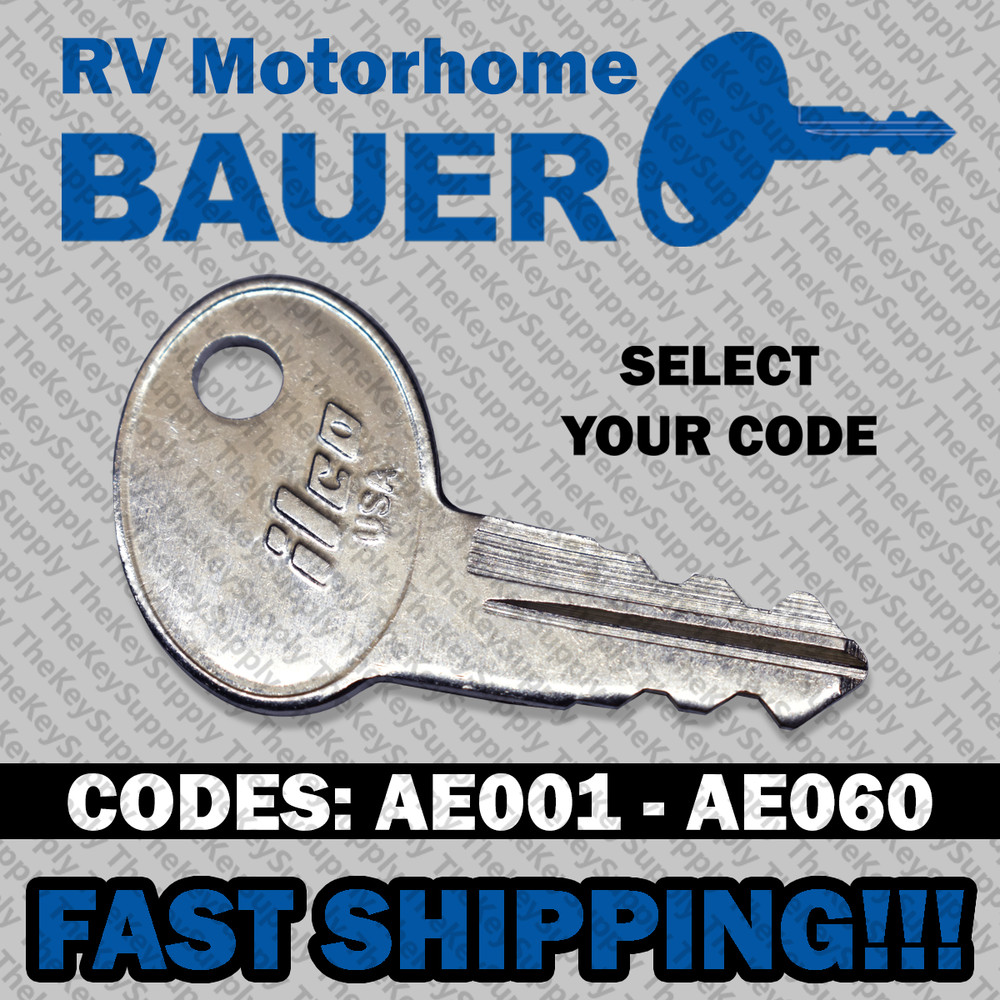 Bauer Camper RV Motorhome Keys Cut to Code AE001 - AE060
