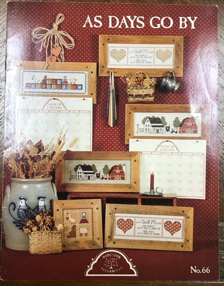 Homespun Elegance - As Days Go By - Counted Cross Stitch Pattern