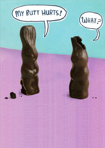My Butt Hurts Funny Easter Card