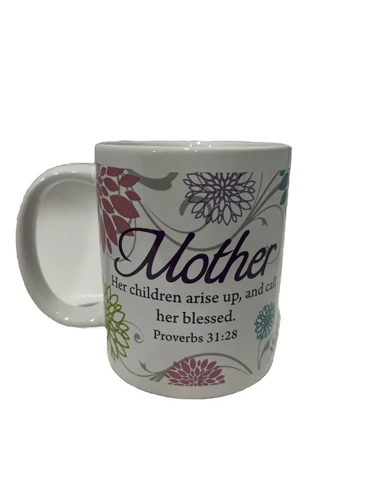 Ceramic Mother Proverbs 31:28 Floral Coffee Mug 16oz