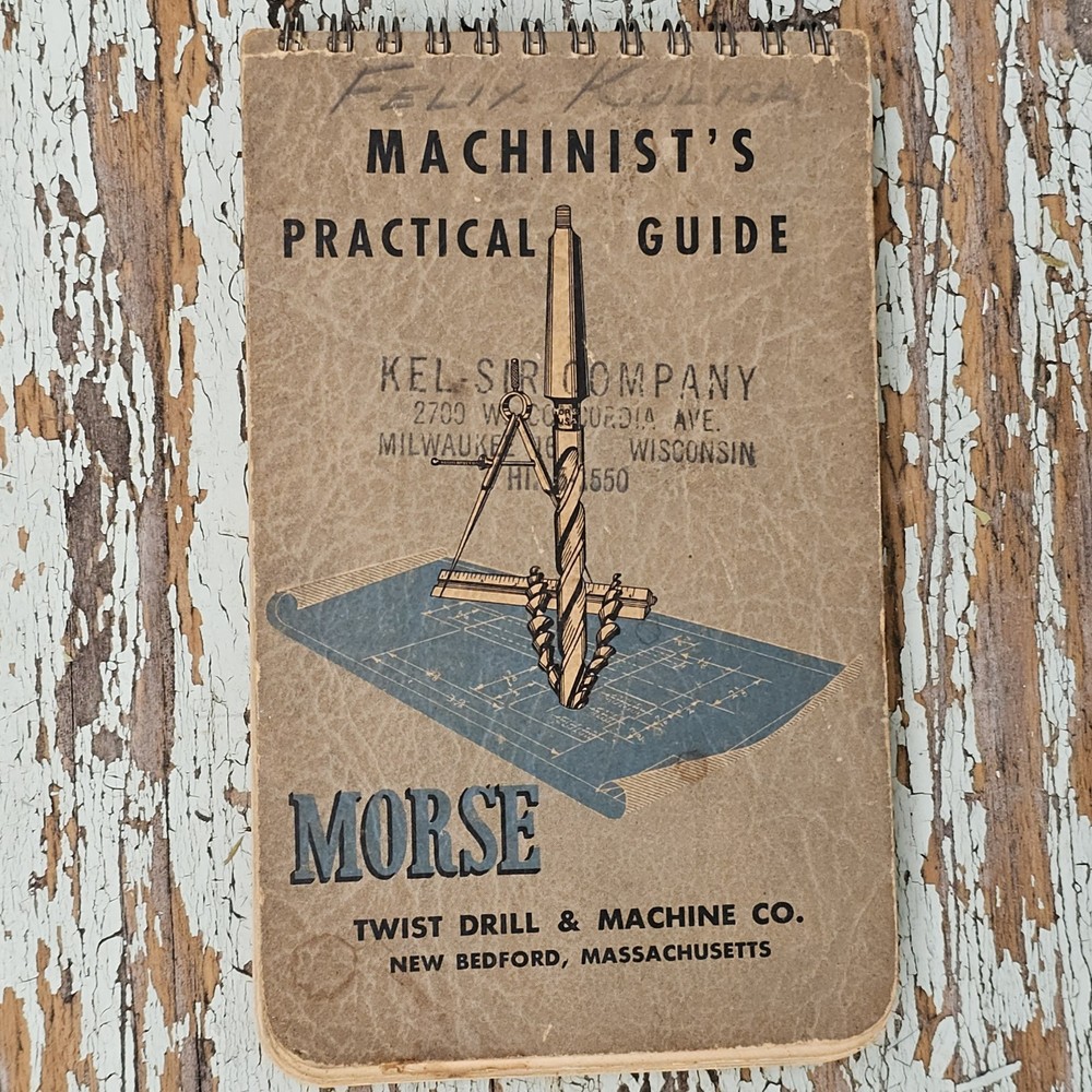 Vintage Morse Machinist's Practical Guide Spiral Bound Cutting Reference
