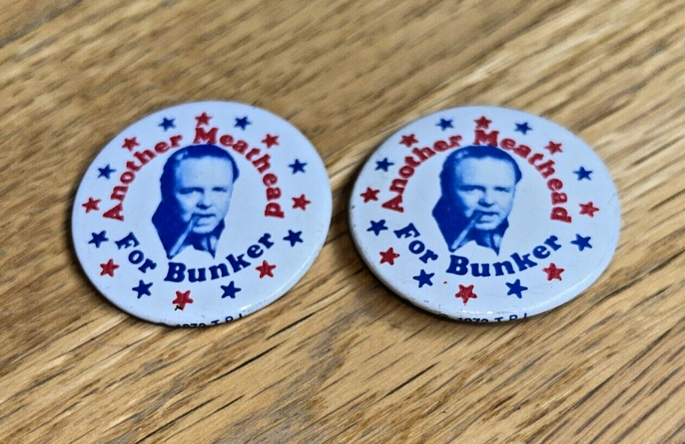 2 - 1972 ANOTHER MEATHEAD FOR BUNKER Buttons - Carroll O'Connor