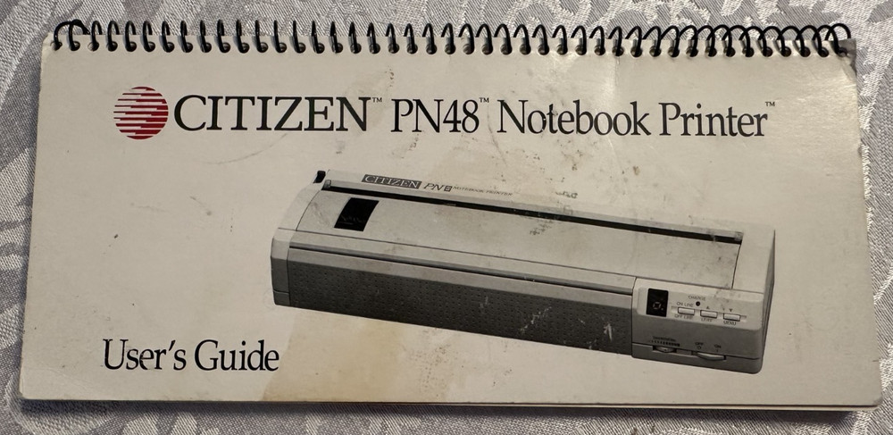 VINTAGE 1991 Citizen PN48 Notebook Printer  User's Guide Lotus 123 Microsoft