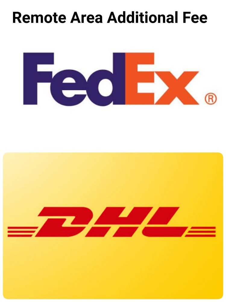 DHL FedEx Shipping fee For Remote Area