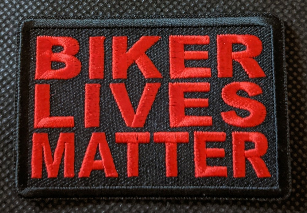 Biker Lives Matter RED Embroidered Biker Patch