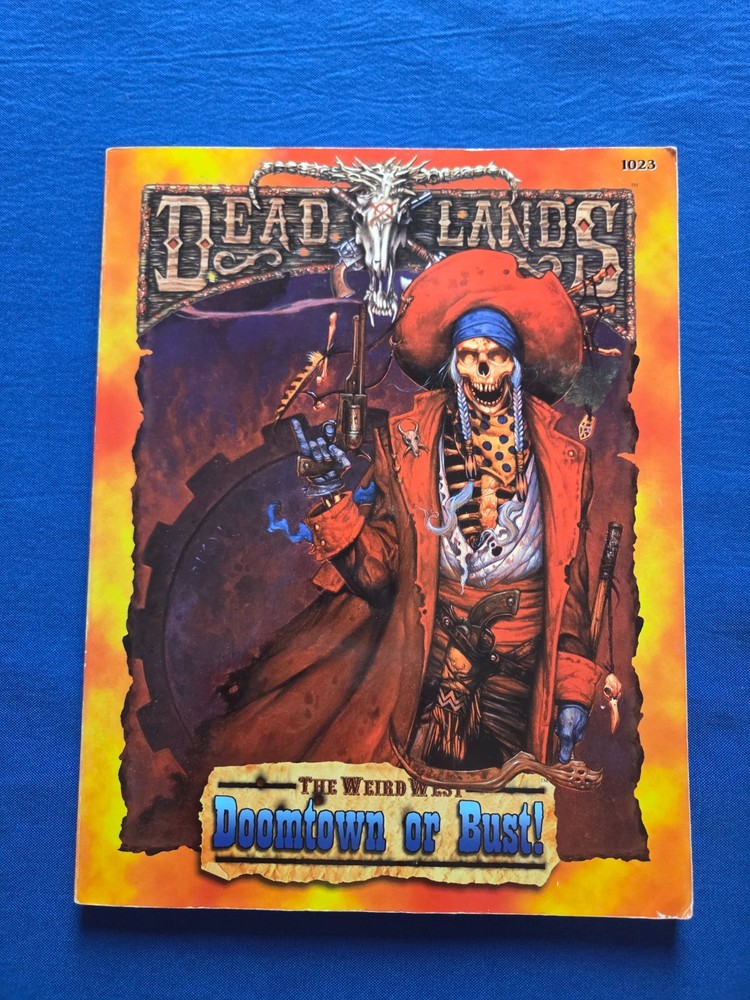 Doomtown or Bust! - Deadlands 1023