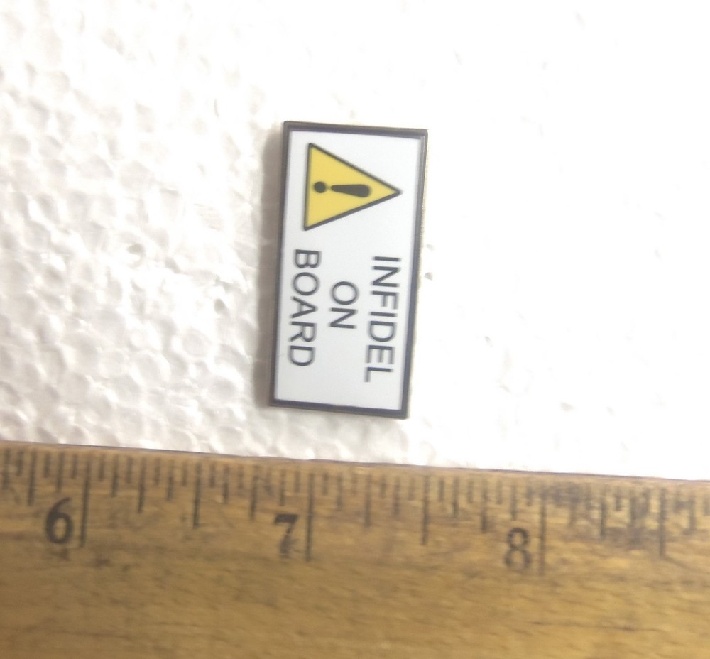 Infidel On Board Pin