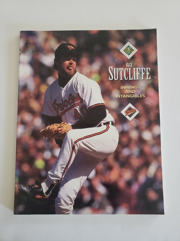 1992 Orioles Official Scorecard Program Rick Sutcliffe Innings Intangibles