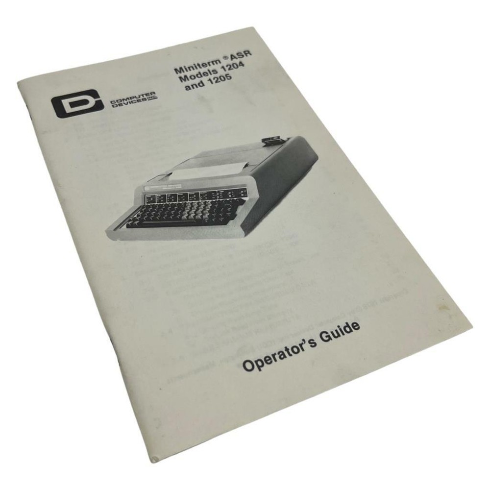 Computer Devices Models 1204 & 1205 Miniterm ASR Operator's Guide