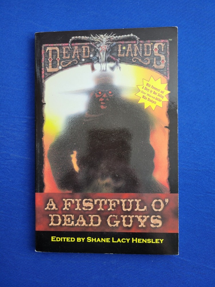 Deadlands A Fistful O' Dead Guys - Pinnacle