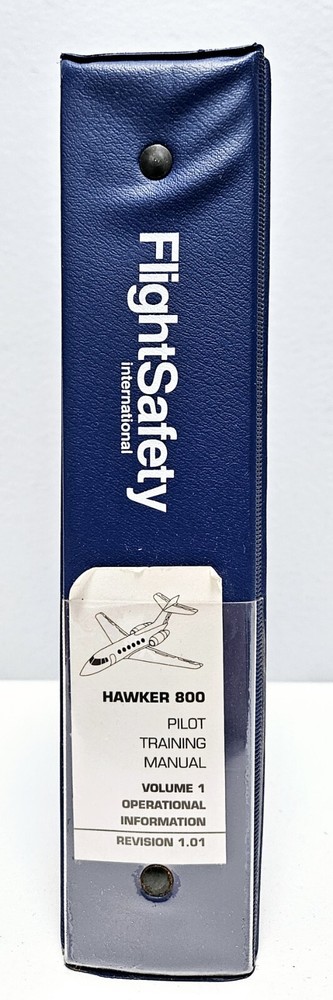 Hawker 800 Pilot Training Manual, Volume 1 Operational Information Revision 1.01