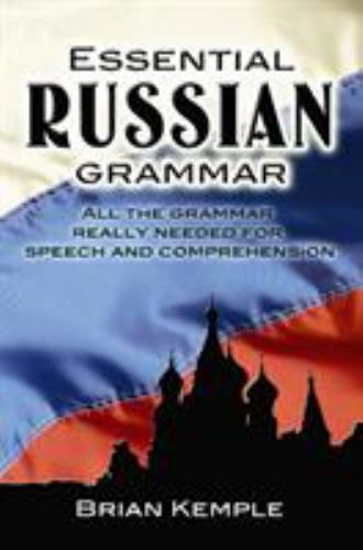 Essential Russian Grammar by Kemple, Brian