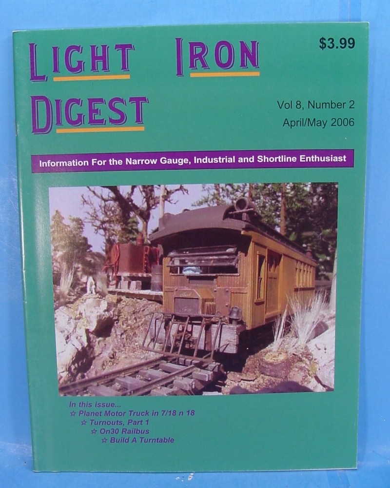LIGHT IRON DIGEST MAGAZINE VOLUME 8 NUMBER 2 APRIL/MAY 2006 TOC PICTURED