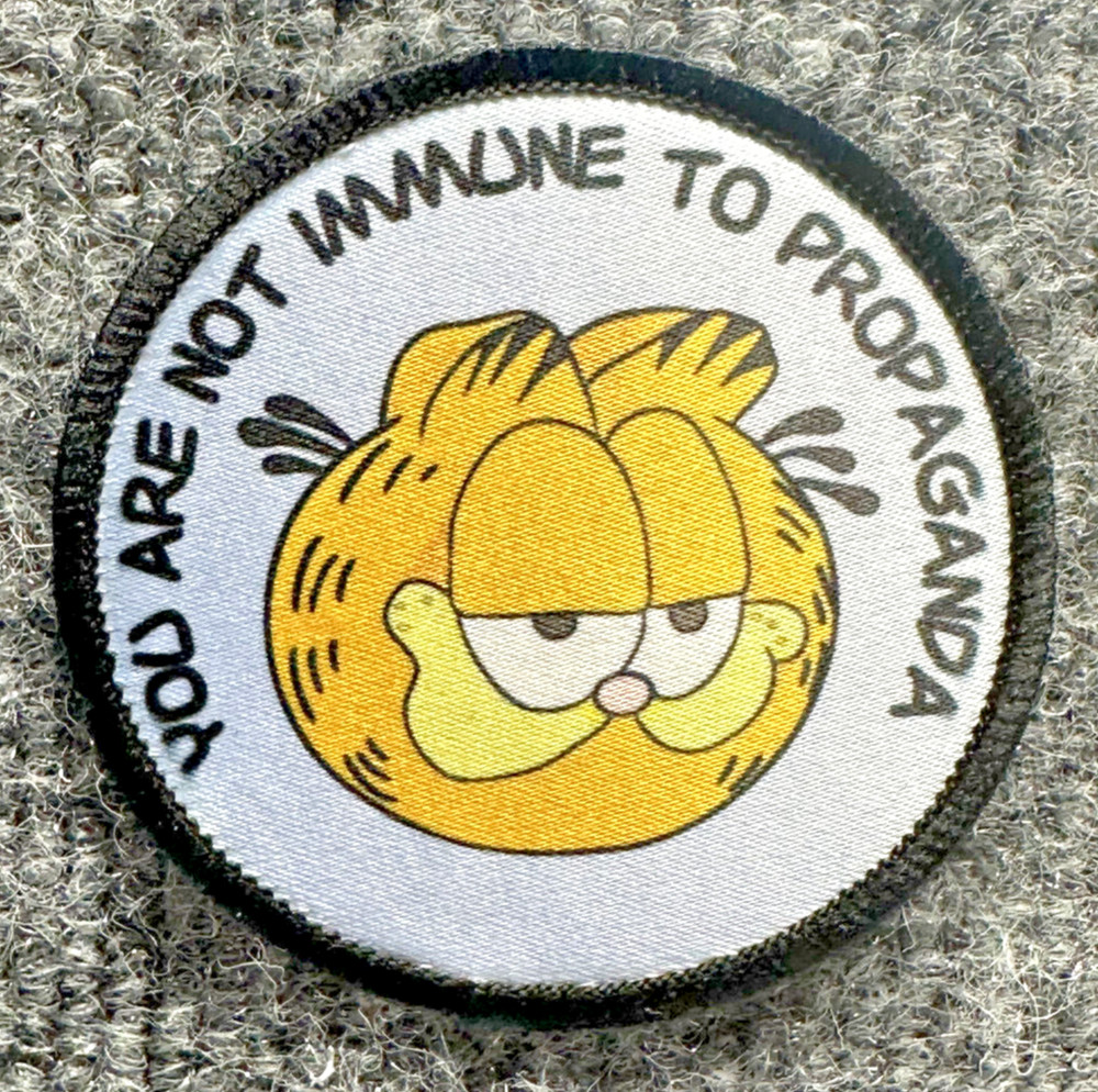 Fun Meme Morale Patch Hook & Loop "You Are Not Immune to Propaganda"