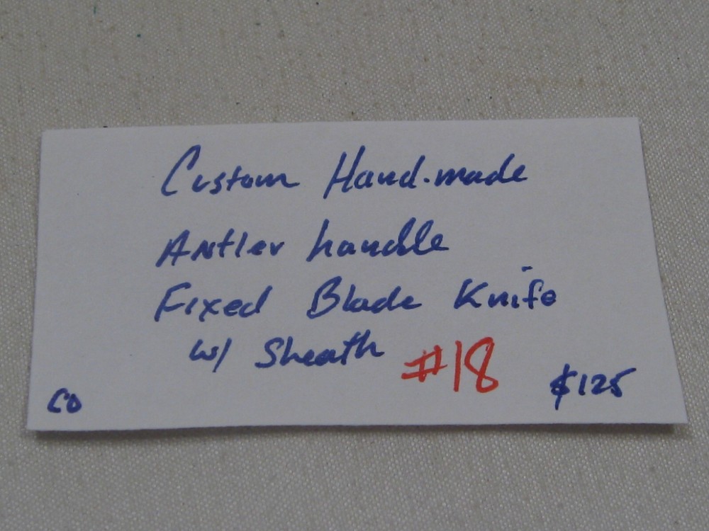 Custom Handmade Antler Handle Fixed Blade Knife w/ Sheath. #18