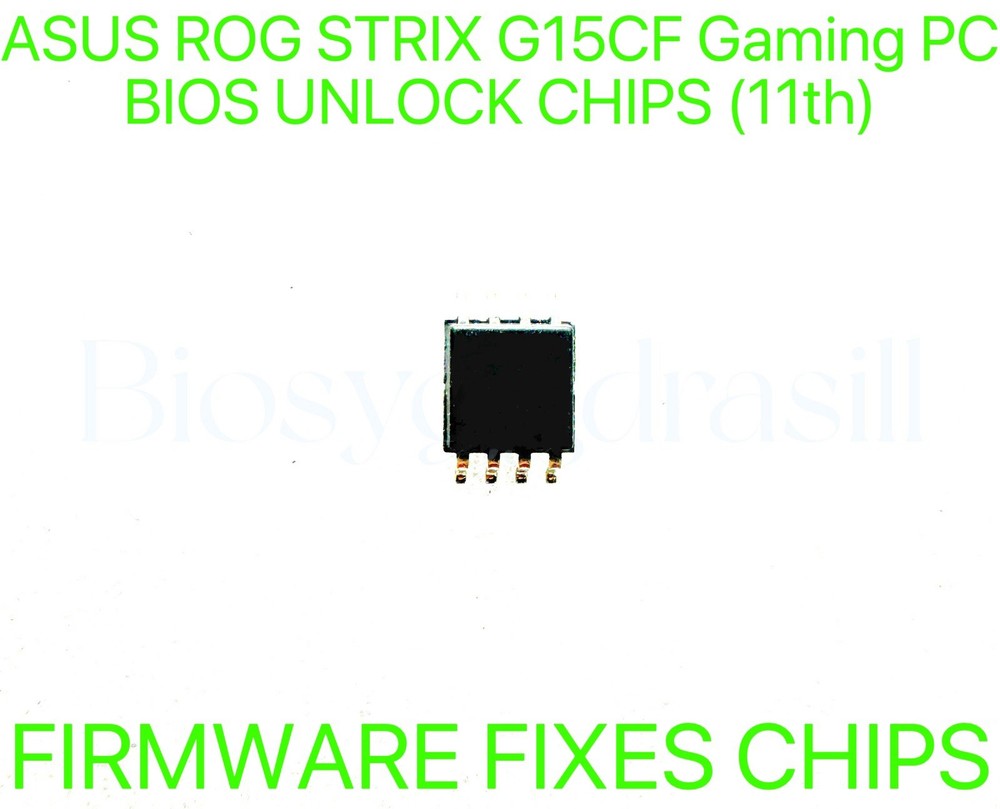 ASUS ROG STRIX G15CF Gaming PC, ADMIN NO PASSWORD FIRMWARE FIXES BIOS CHIP