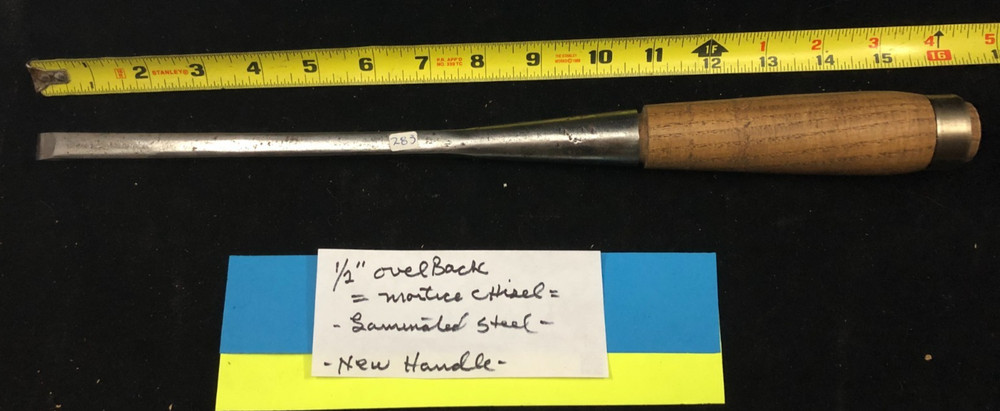 1/2"  Mortice Chisel~ OVAL BACK~LAMINATED STEEL~NEW HANDLE~~