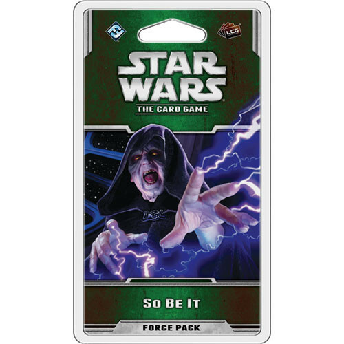 Star Wars LCG: So Be It Card Game