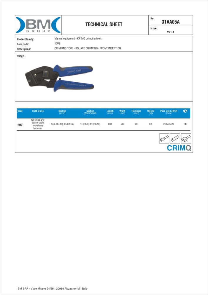 BM 5382 END SLEEVE CRIMPING TOOL · SQUARE CRIMPING FRONT INSERTION 0.08÷16mm2
