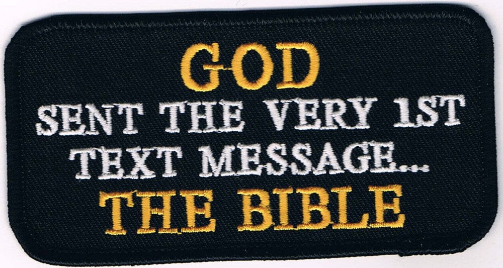 God Sent The Very First Text Message, The Bible Patch