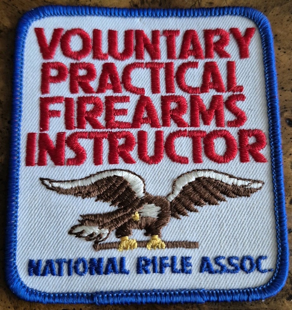 Vintage NRA Voluntary Practical Firearms Instructor National Rifle Assoc. Patch