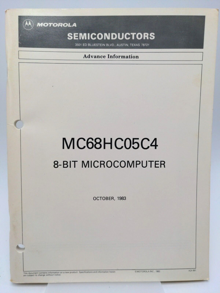 MOTOROLA MC68HC05C4 Semiconductor Chip Advance Information Reference Guide 1983