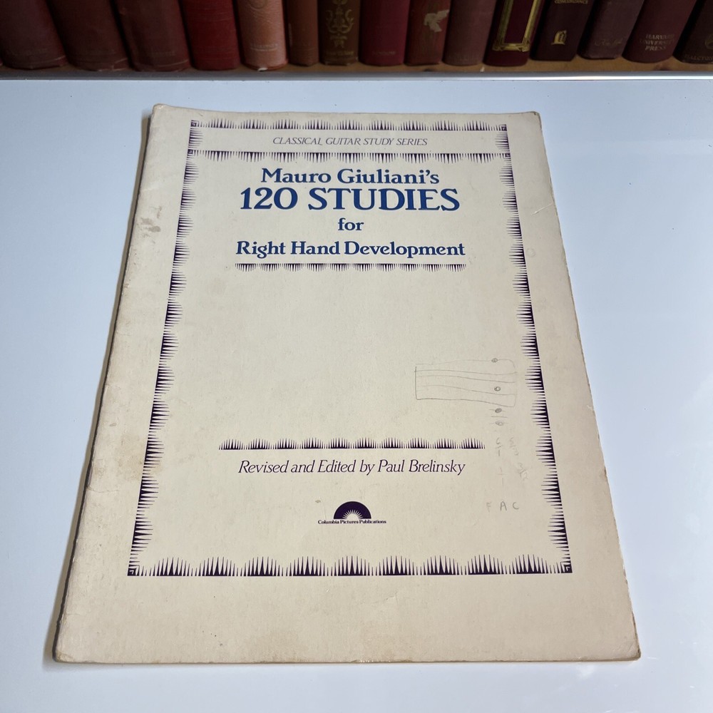 Classical Guitar Study Series Mauro Giulianis 120 Studies For Right Hand Develop