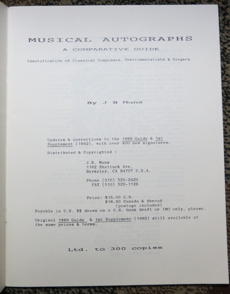 Musical Autographs A Comparative Guide (2nd Supplement 1994) by J.B. Muns.