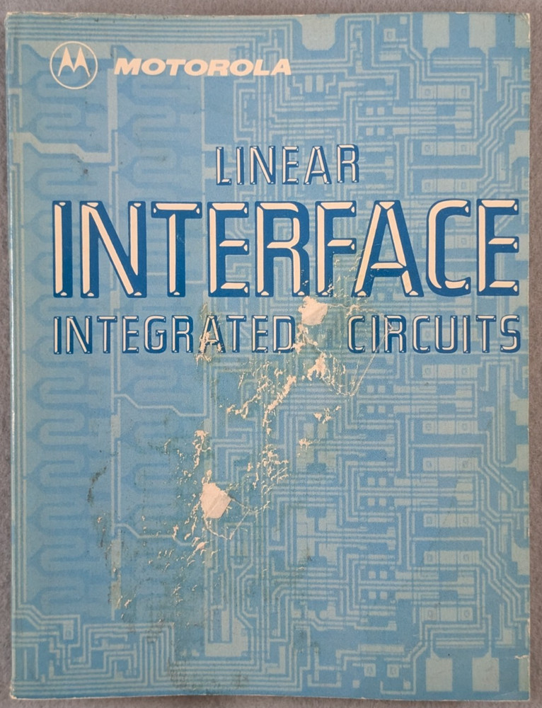 Motorola Linear Interface Integrated Circuits 1979