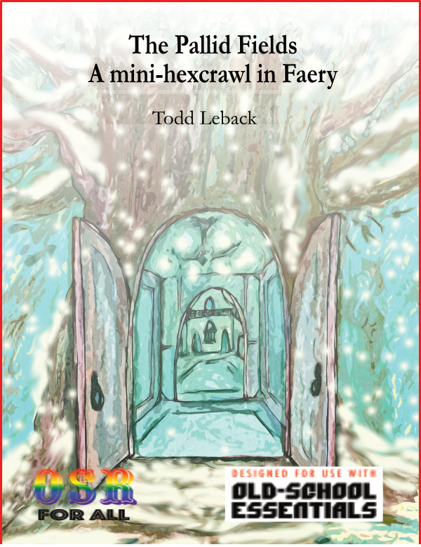 Pallid Fields, a Hexcrawl in Faery (Revised edition, print)