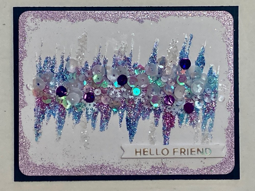 HELLO FRIEND- Glitter and sequins - Handmade MIXED MEDIA card By DEE