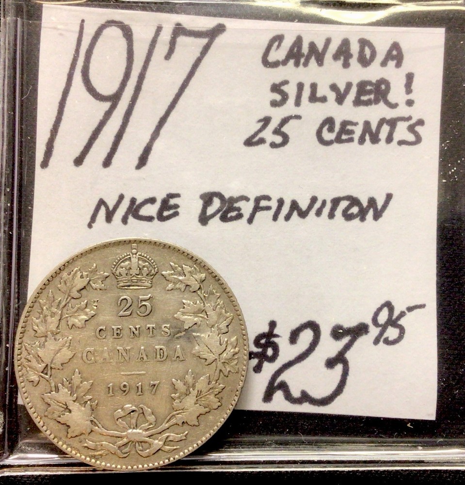 1917 Canada Silver 25 Cents! Nice Definition! ENN Coins
