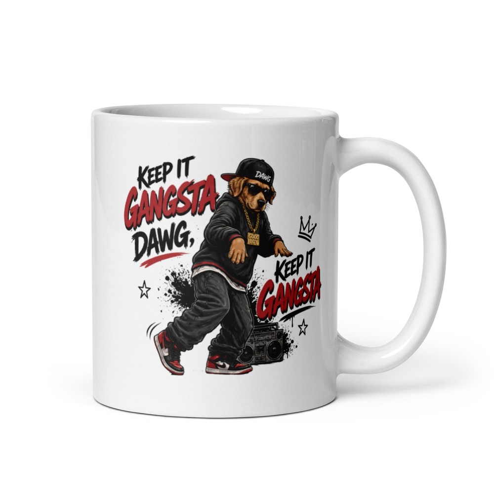 Keep it Gangsta, Dawg Coffee Cup