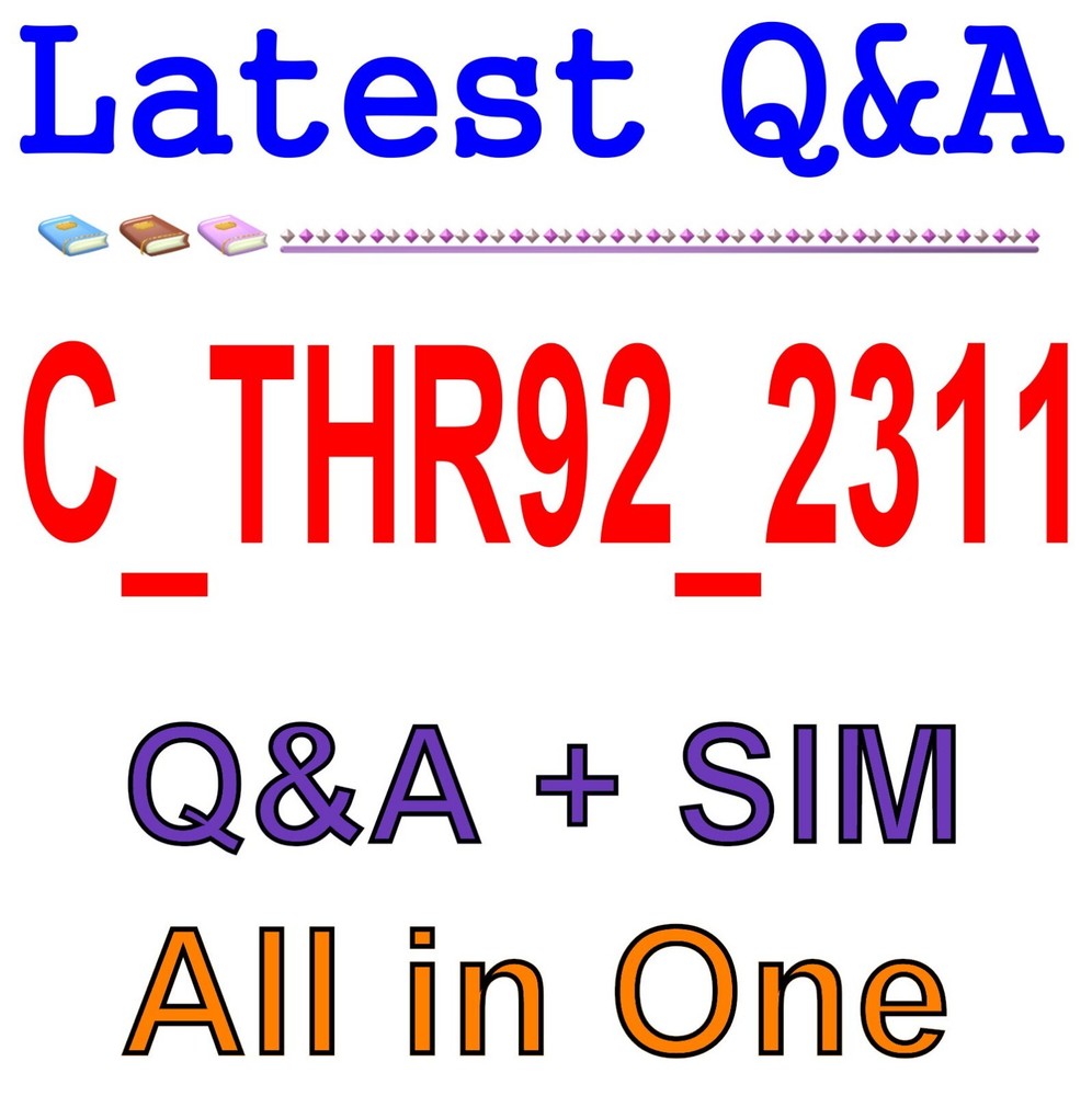 Best Exam Practice Material for C_THR92_2311 Exam Q&A