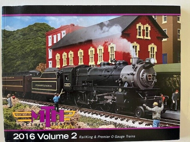 MTH ELECTRIC TRAINS - 2016 - VOLUME 1 & VOLUME 2 - 2 Train Catalogs!