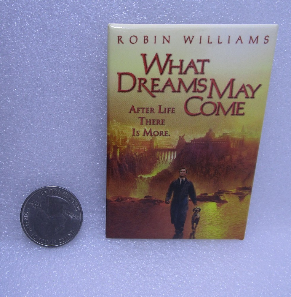 What Dreams May Come Robin Williams Movie Button Pin