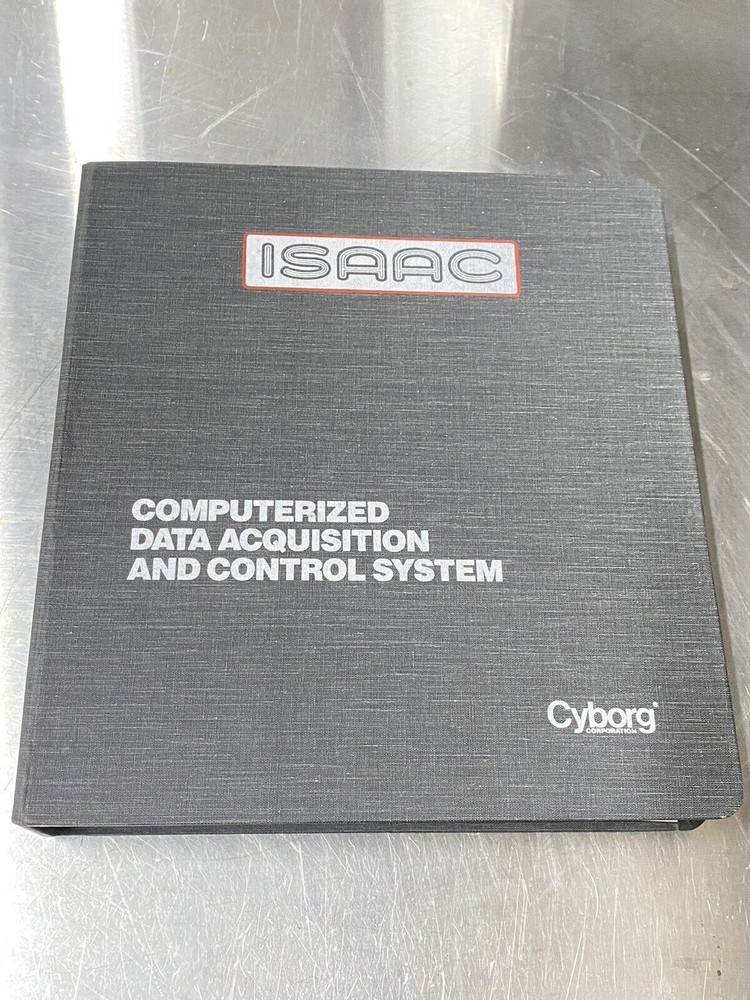 Cyborg Isaac Computerized Data Acquisition Control System - Users Guide / Manual