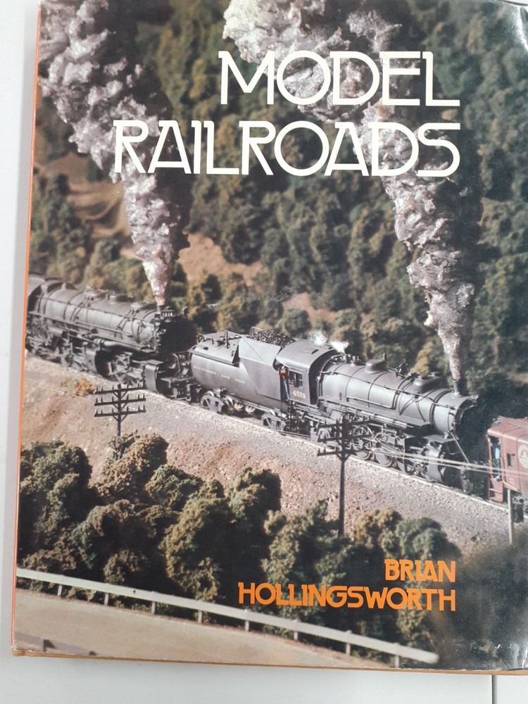 Model Railroads - by Brian Hollingsworth