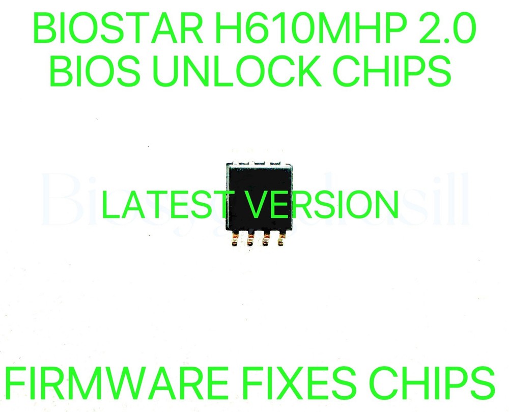 BIOSTAR H610MHP 2.0, NO PASSWORD FIRMWARE FIXES BIOS CHIP LATEST VERSION