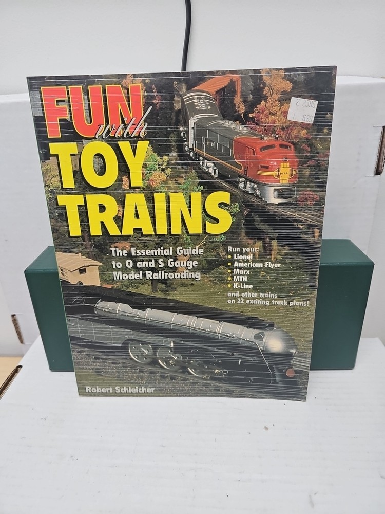 FUN WITH TOY TRAIN BOOK BY ROBERT SCHLEICHER KRAUSE PUBLICATIONS
