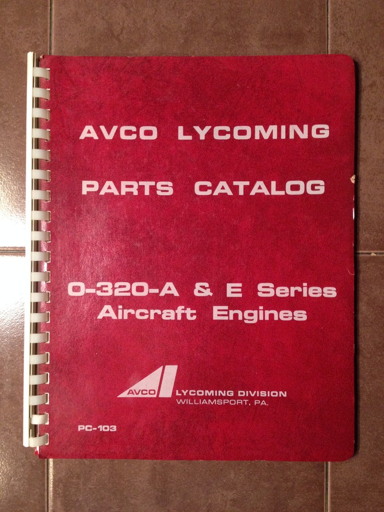 Lycoming O-320-A and O-320-E, Low Compression Engine Parts Manual