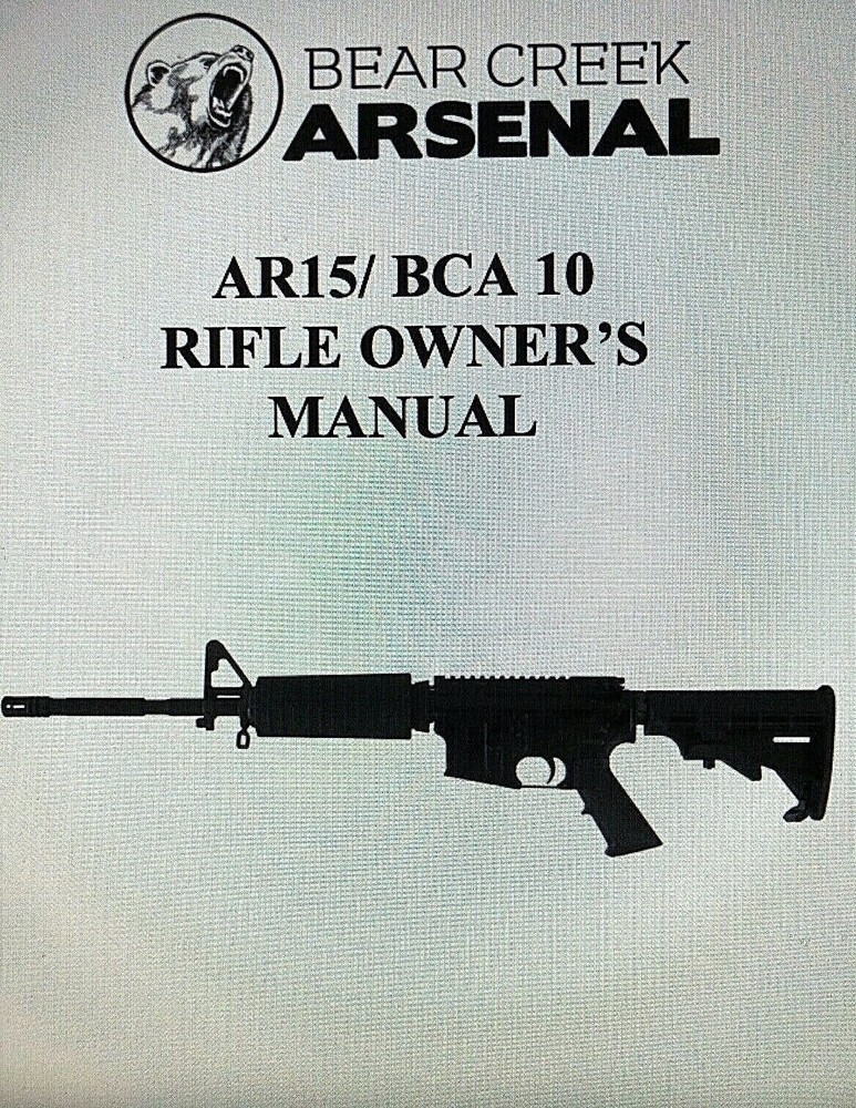 BEAR CREEK ARSENAL RIFLE OWNERS OPERATORS USER MANUAL